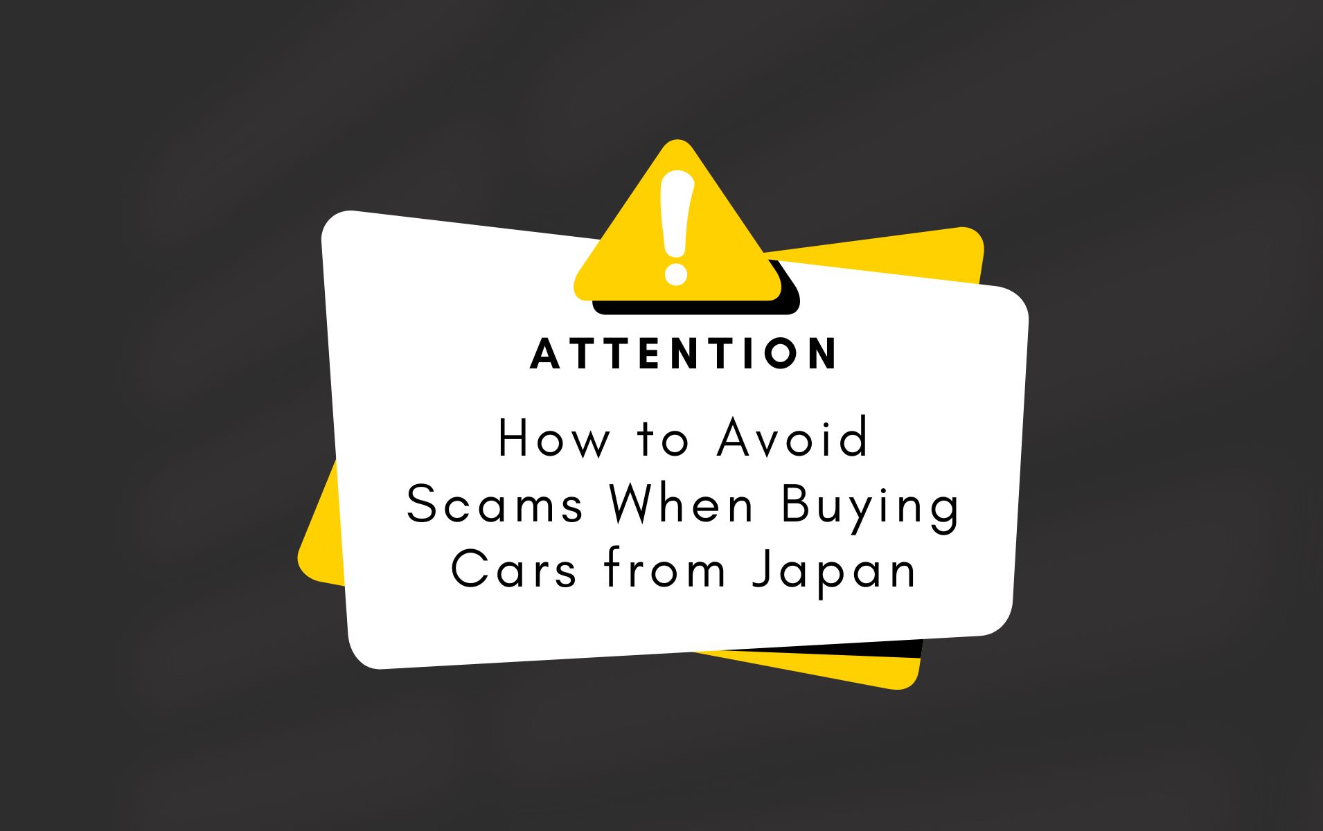 How to Avoid Scams When Buying Cars from Japan